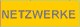 Netzwerke